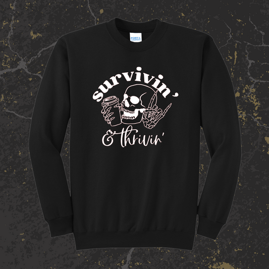 Survivin' & Thrivin" - Crew Neck
