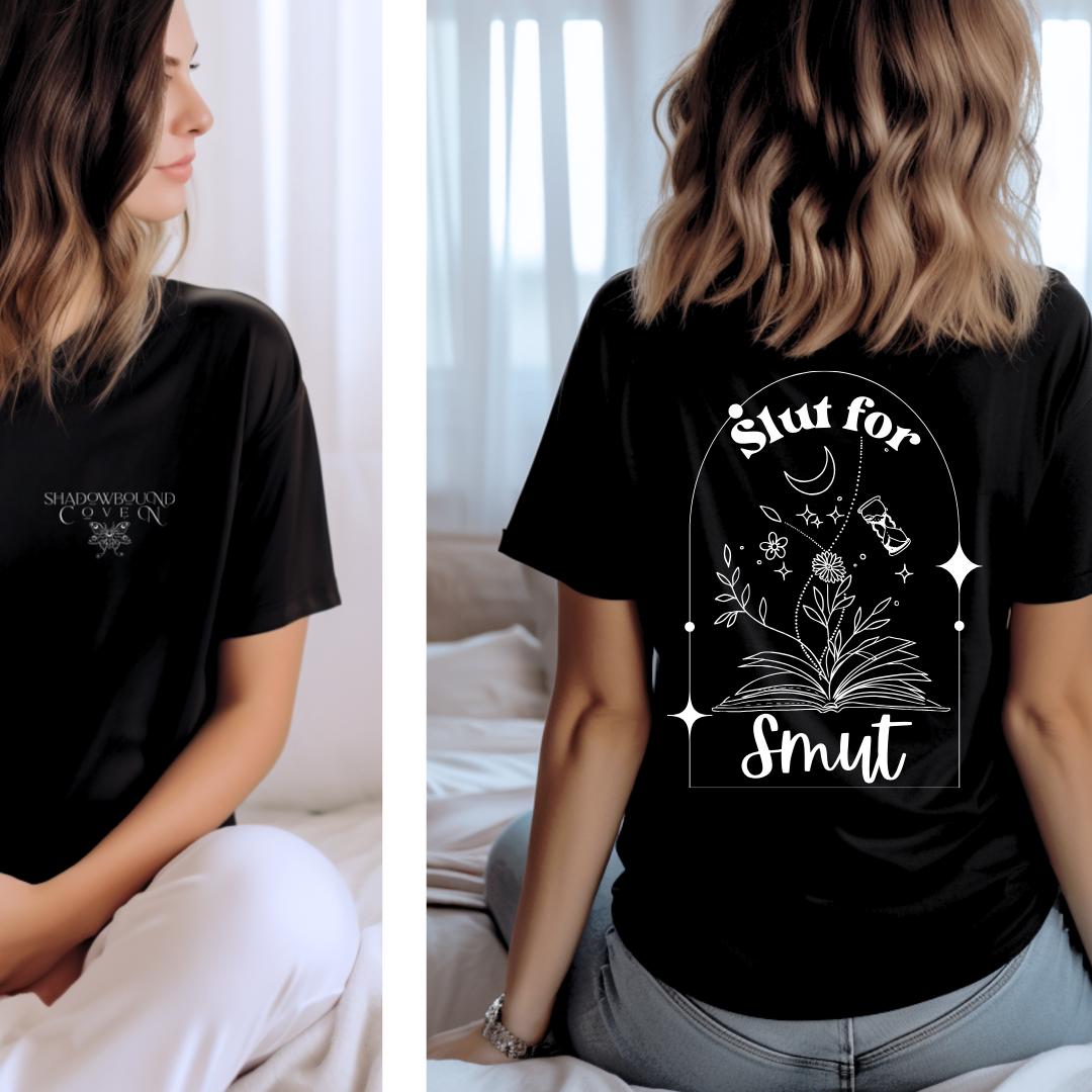 Slut for Smut - Tshirt