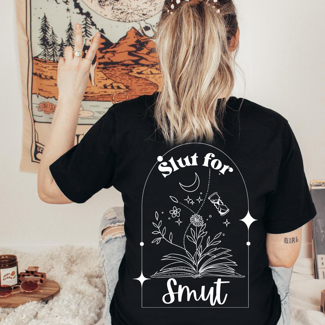 Slut for Smut - Tshirt