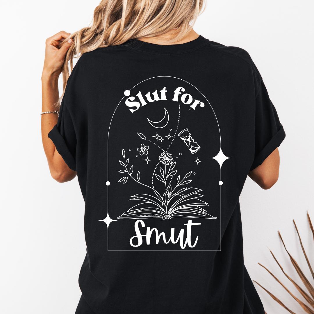 Slut for Smut - Tshirt